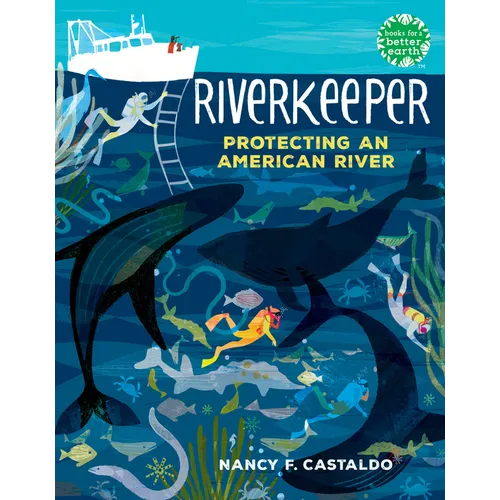 Riverkeeper: Protecting an American River
