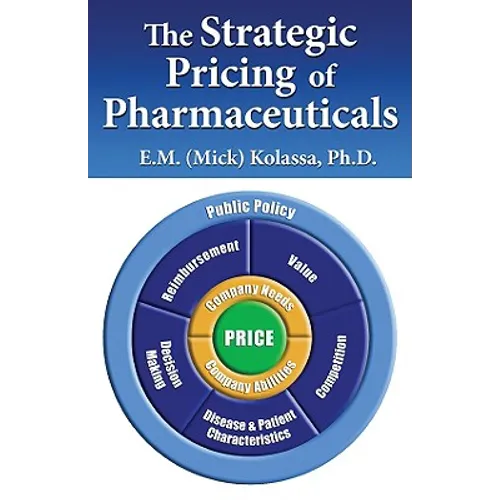 The Strategic Pricing of Pharmaceuticals - Paperback
