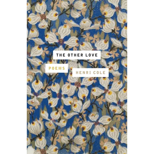 The Other Love: Poems - Paperback