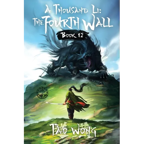 A Thousand Li: the Fourth Wall: An Epic Progression Fantasy - Paperback