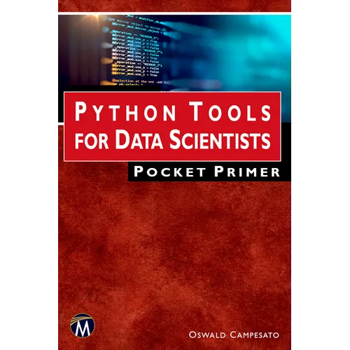 Python Tools for Data Scientists Pocket Primer - Paperback
