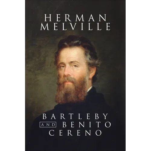 Bartelby and Benito Cereno - Paperback