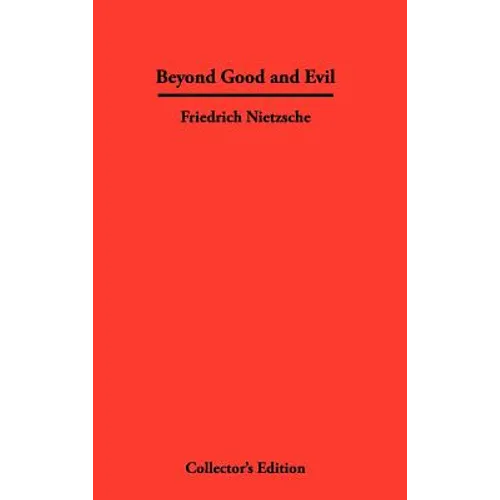 Beyond Good and Evil - Hardcover