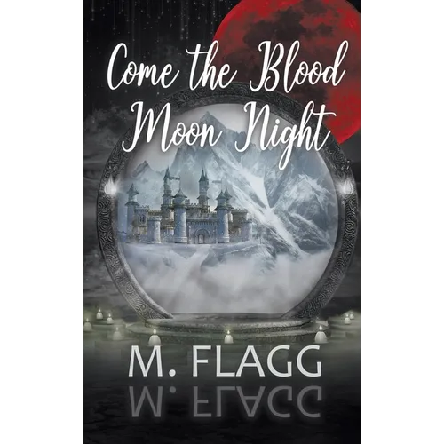 Come the Blood Moon Night - Paperback