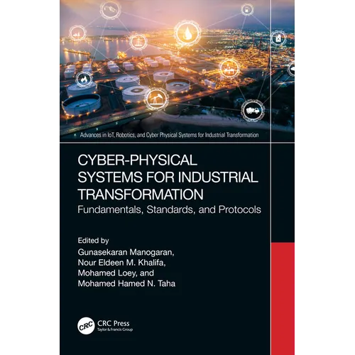 Cyber-Physical Systems for Industrial Transformation: Fundamentals, Standards, and Protocols - Paperback
