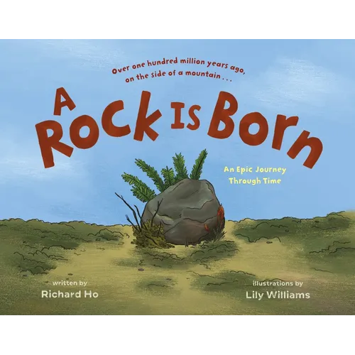 A Rock Is Born: An Epic Journey Through Time
