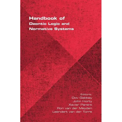 Handbook of Deontic Logic and Normative Systems - Paperback