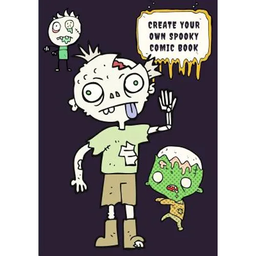 Create Your Own Spooky Comic Book - Paperback