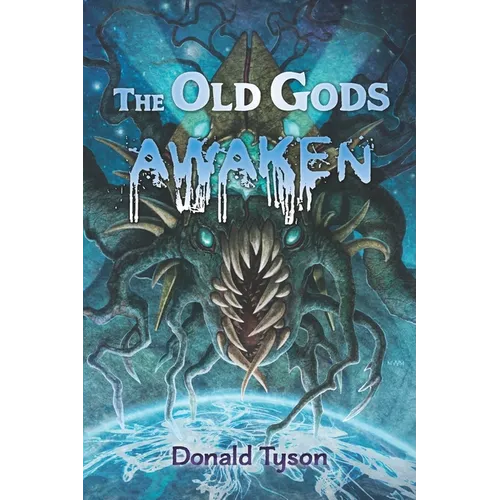 The Old Gods Awaken - Paperback