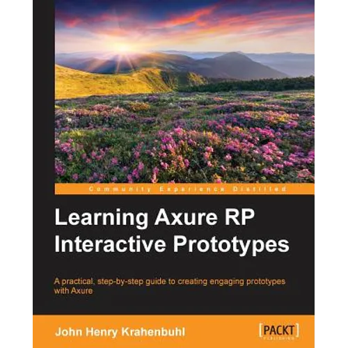 Learning Axure RP Interactive Prototypes - Paperback