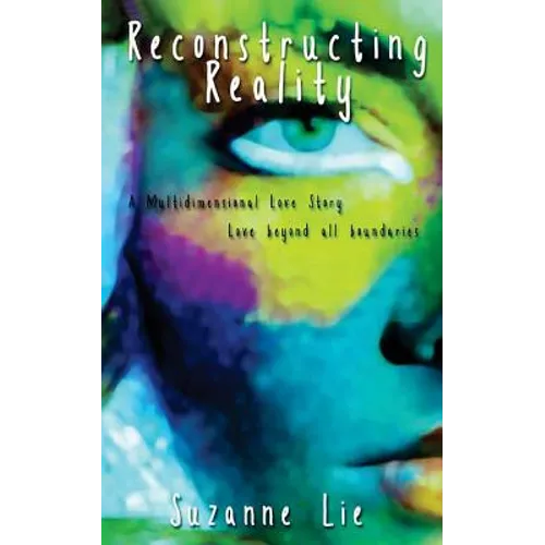 Reconstructing Reality: Book Two of Visions from Venus - Paperback