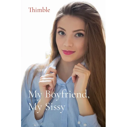 My Boyfriend, My Sissy - Paperback
