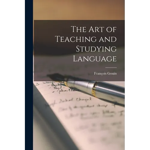 The Art of Teaching and Studying Language - Paperback