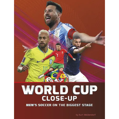World Cup Close-Up: Men's Soccer on the Biggest Stage - Library Binding