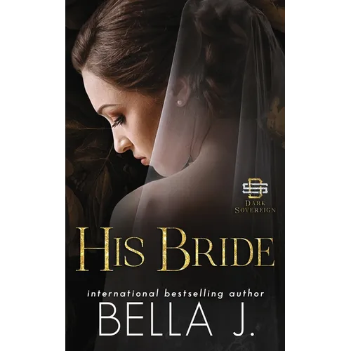 His Bride: An Italian Mafia Romance - Paperback