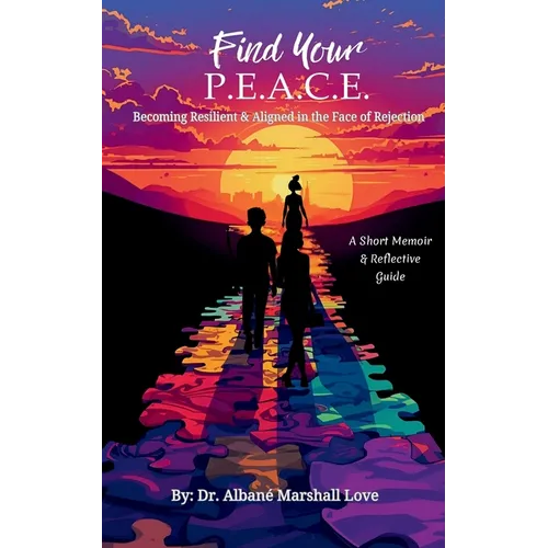 Find Your P.E.A.C.E. - Paperback