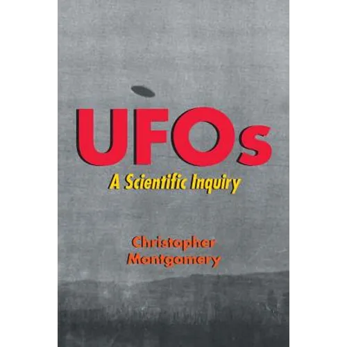 UFOs - A Scientific Inquiry - Paperback