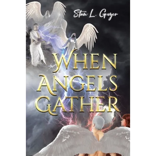 When Angels Gather - Paperback