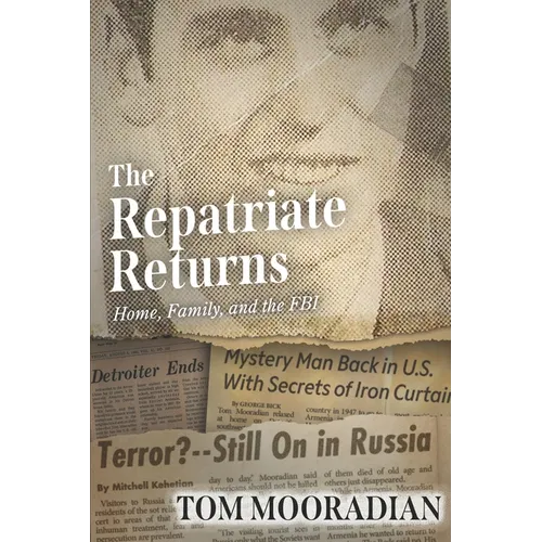 The Repatriate Returns: Home, Family, and the FBI - Paperback