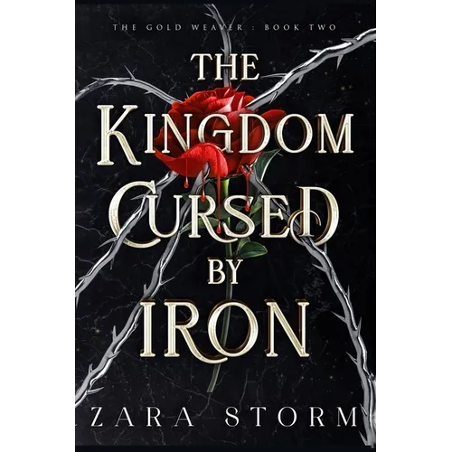 The Kingdom Cursed by Iron: A Dark Fantasy Romance - Paperback