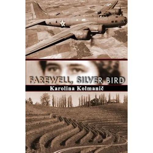 Farewell, Silver Bird - Paperback