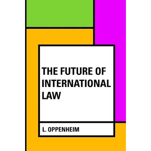 The Future of International Law - Paperback