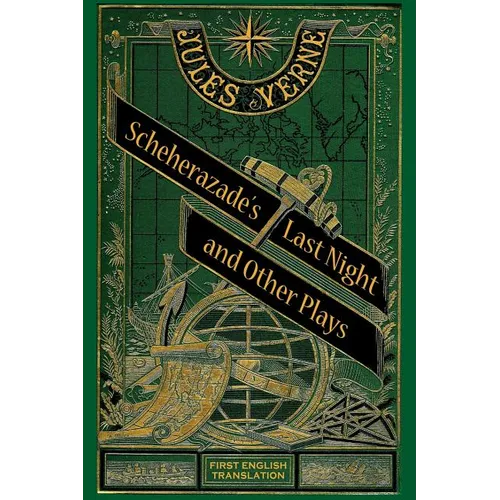 Scheherazade's Last Night and Other Plays - Paperback