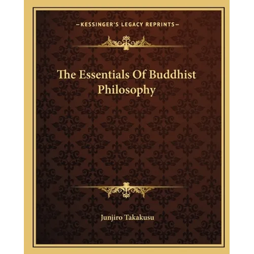The Essentials Of Buddhist Philosophy - Paperback