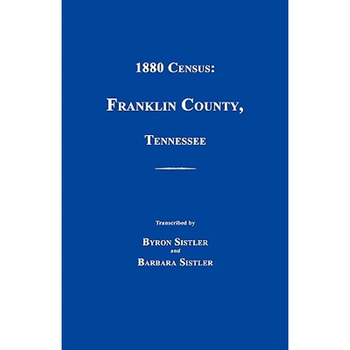 1880 Census: Franklin County, Tennessee - Paperback