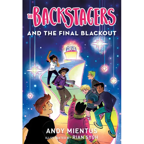 The Backstagers and the Final Blackout (Backstagers #3) - Paperback