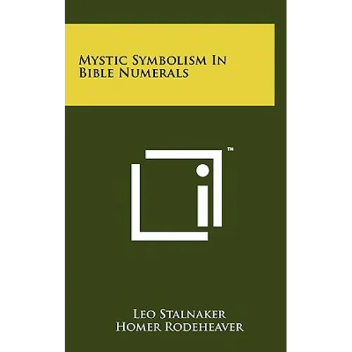 Mystic Symbolism In Bible Numerals - Hardcover