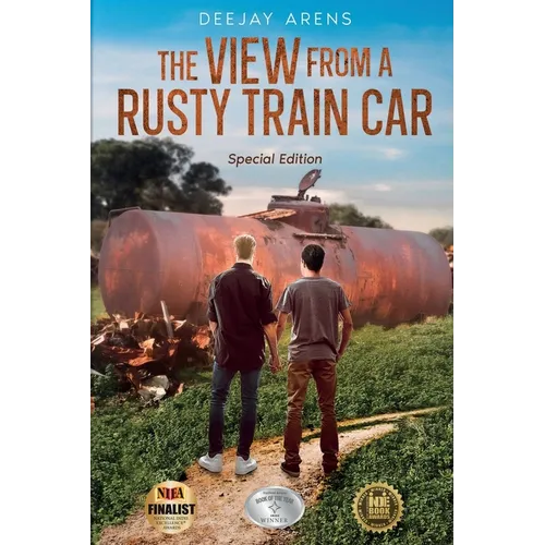 The View from a Rusty Train Car: Special Edition - Paperback