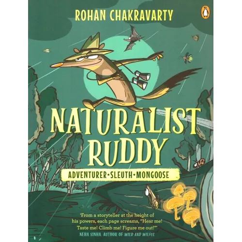 Naturalist Ruddy: Adventurer. Sleuth. Mongoose. - Paperback