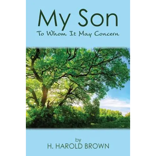 My Son: To Whom It May Concern - Paperback