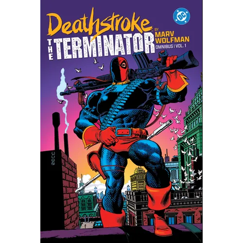 Deathstroke: The Terminator by Marv Wolfman Omnibus Vol. 1 - Hardcover