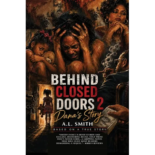 Behind Closed Doors 2 Danna's Story (Anniversary Edition): Dana's Story - Paperback