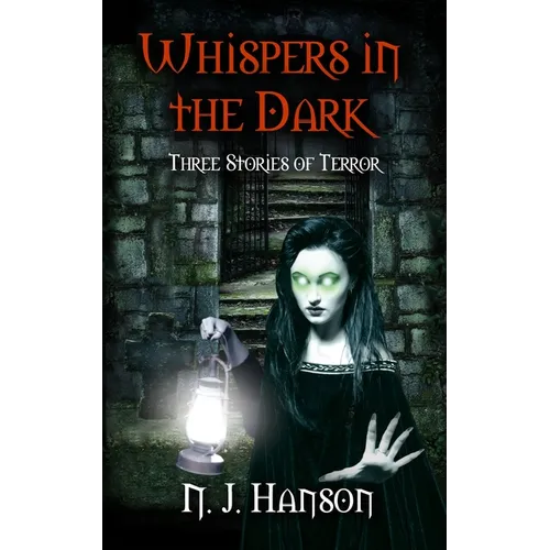 Whispers in the Dark: Three Stories of Terror - Paperback