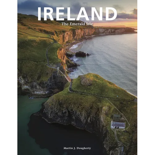 Ireland: The Emerald Isle - Hardcover
