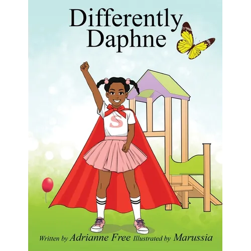 Differently Daphne: Empowering Children with Erb's Palsy - Paperback