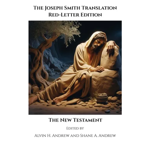The Joseph Smith Translation, Red-Letter Edition, New Testament - Hardcover