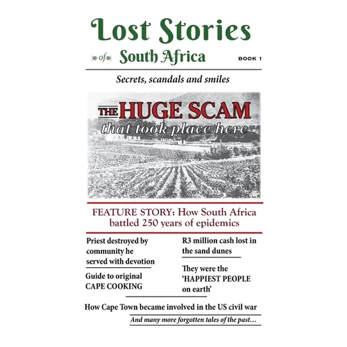 Lost Stories of South Africa: Book 1: Secrets, scandals and smiles - Paperback