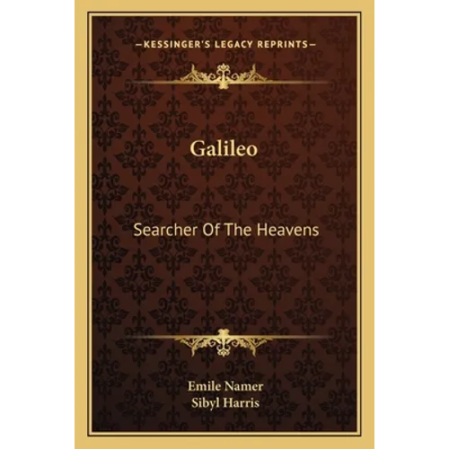 Galileo: Searcher Of The Heavens - Paperback