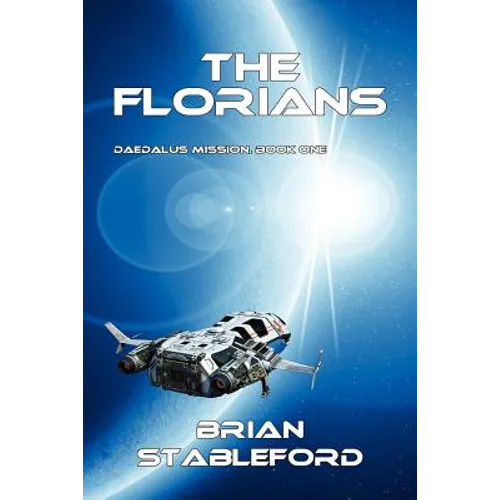 The Florians: Daedalus Mission, Book One - Paperback