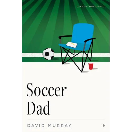 Soccer Dad - Paperback