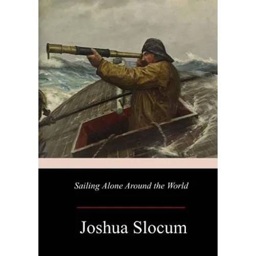 Sailing Alone Around the World - Paperback