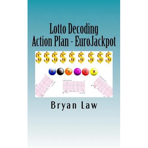 Lotto Decoding: Action Plan - EuroJackpot - Paperback