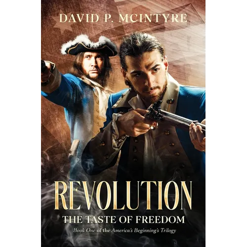 Revolution, the Taste of Freedom - Paperback