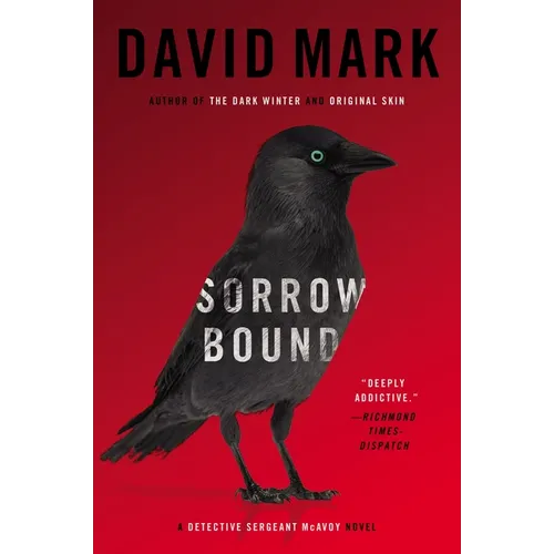Sorrow Bound: A Detective Sergeant McAvoy Novel - Paperback