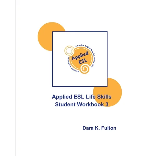 Applied ESL Life Skills Student Workbook 3 - Paperback