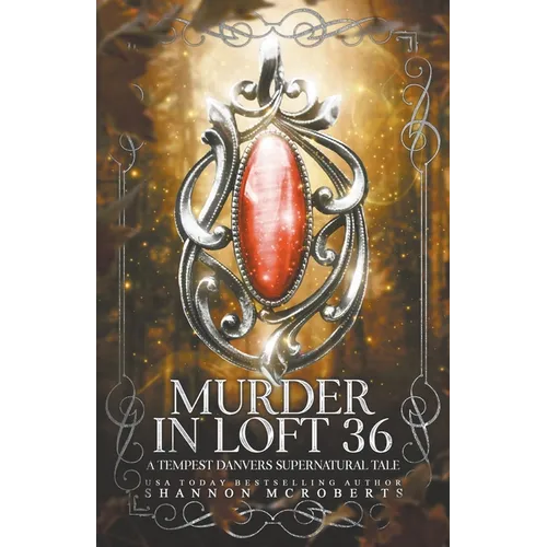Murder in Loft 36: A Tempest Danvers Supernatural Tale - Paperback